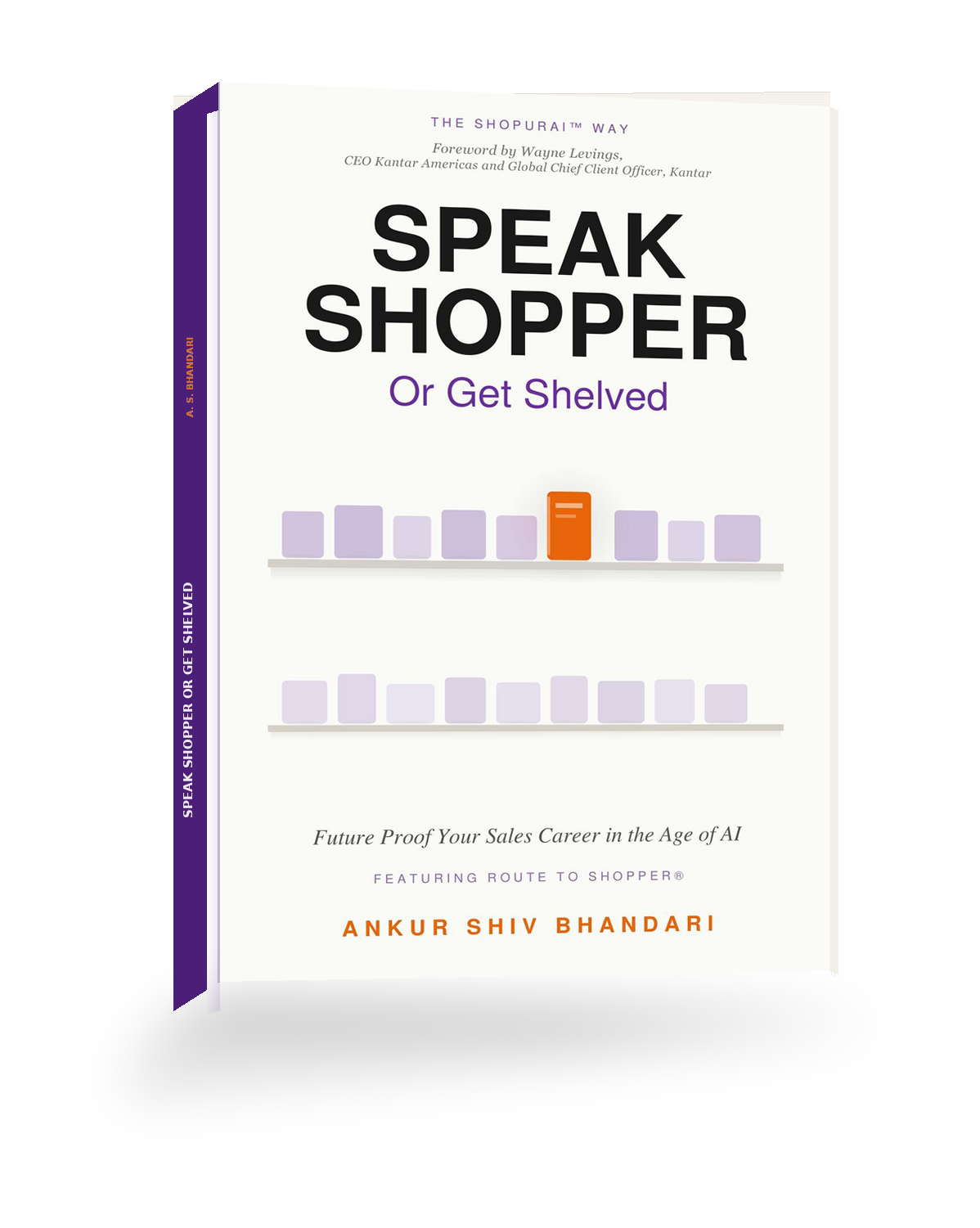 Speak Shopper or Get Shelved, by Ankur Shiv Bhandari